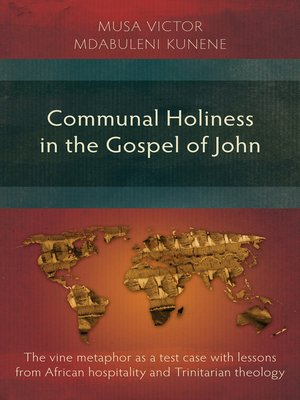 cover image of Communal Holiness in the Gospel of John